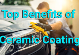 Top Benefits of Ceramic Coating for Your Car