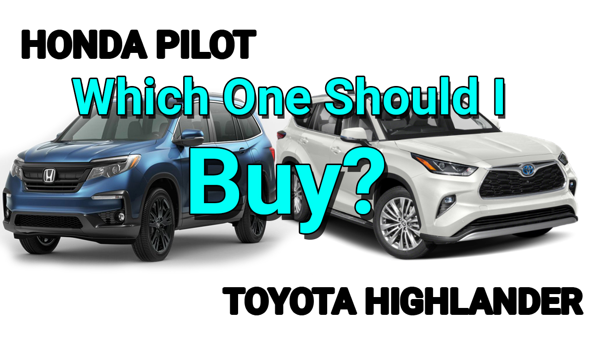 2021 Honda Pilot vs Toyota Highlander