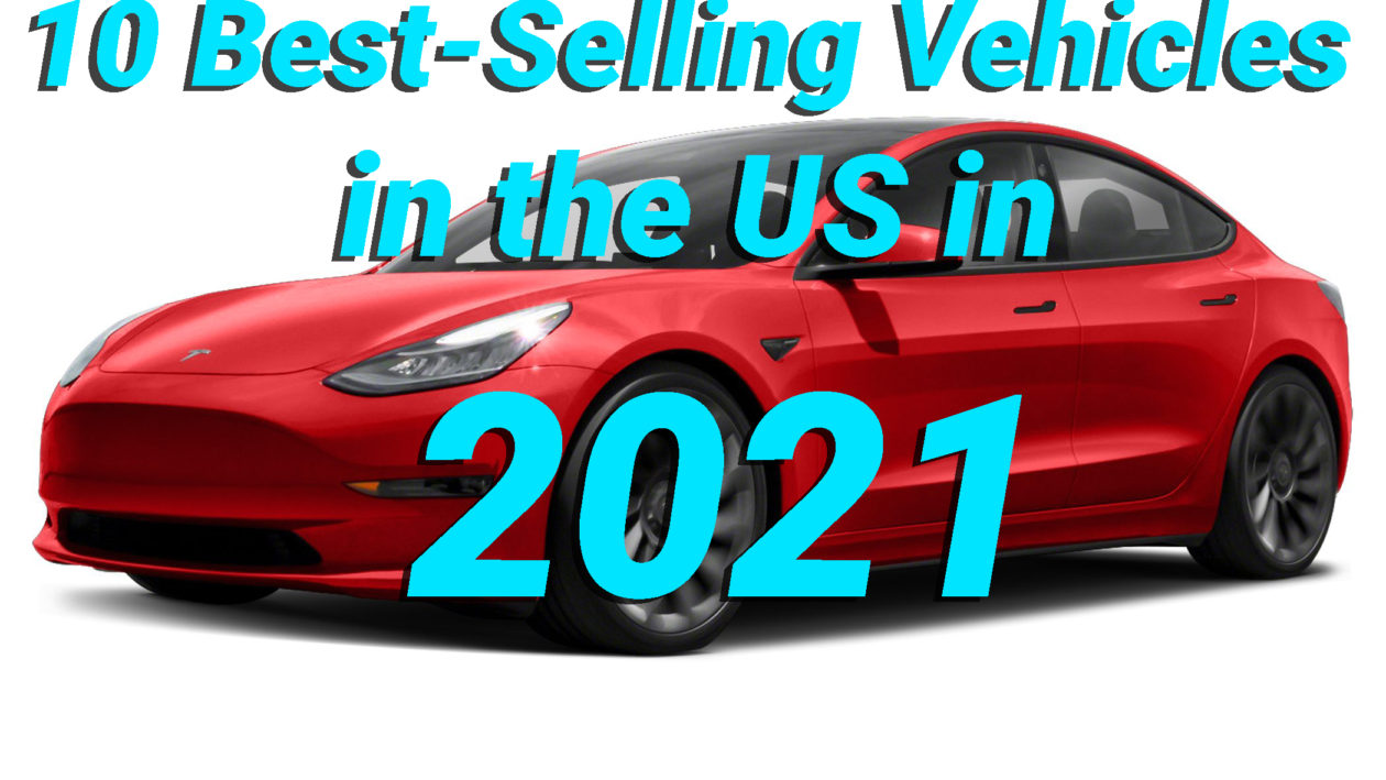 10 Best Selling Vehicles in the US in 2021