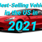 10 Best Selling Vehicles in the US in 2021