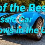 6 of the Best Classic Car Shows in the U.S