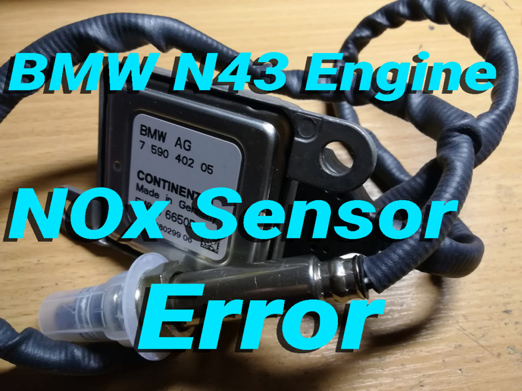 BMW N43 Engine NOx Sensor Error