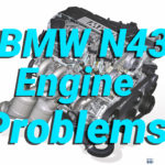 Most Common BMW N43 Engine Problems