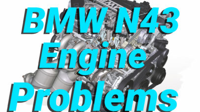 Most Common BMW N43 Engine Problems