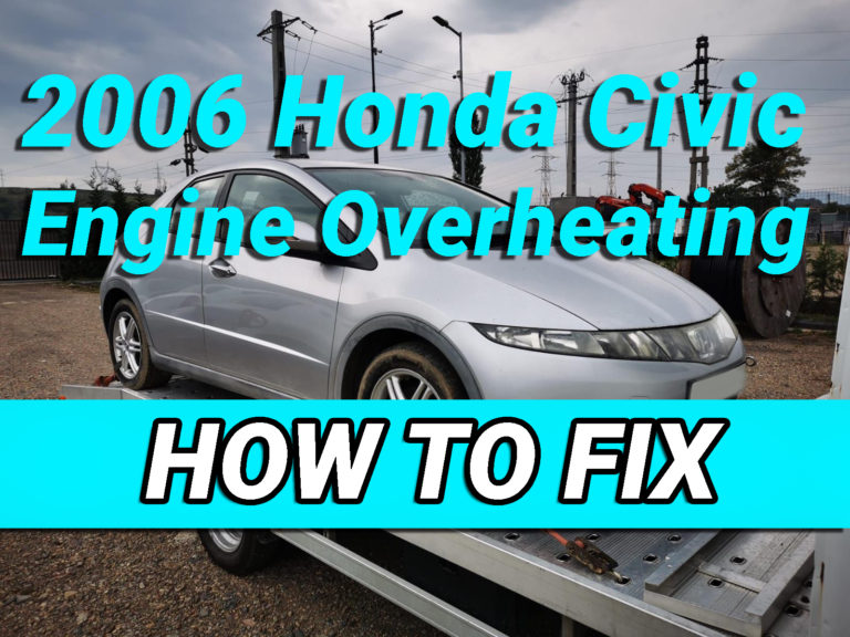 2006 Honda Civic Engine Overheating [ How to Fix ] AutomobileGator