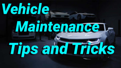 Vehicle Maintenance Tips and Tricks