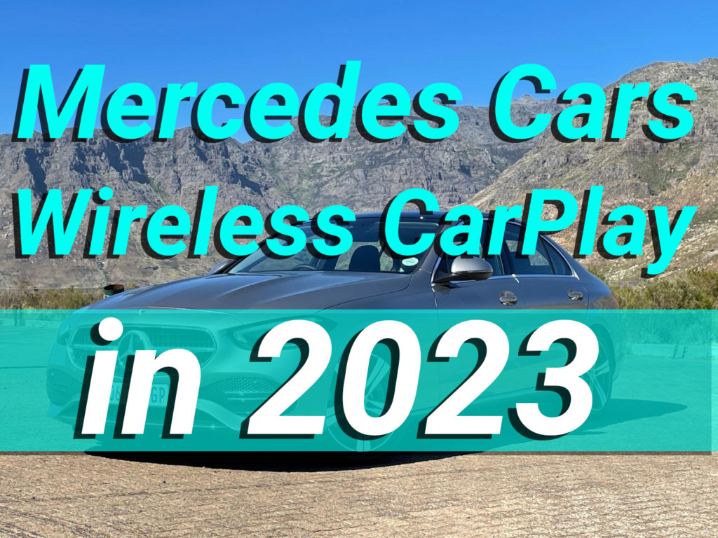 Mercedes Cars Wireless CarPlay