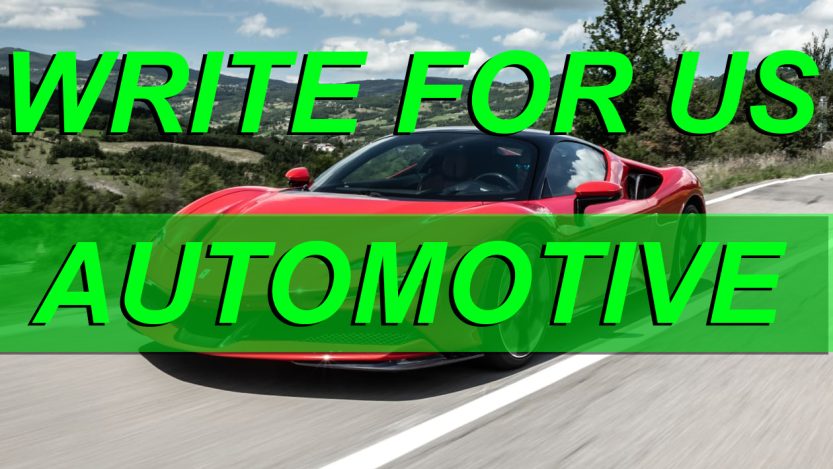 Write for Us Guest Post on Automotive Car Blog